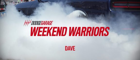 Weekend Warriors – Dave