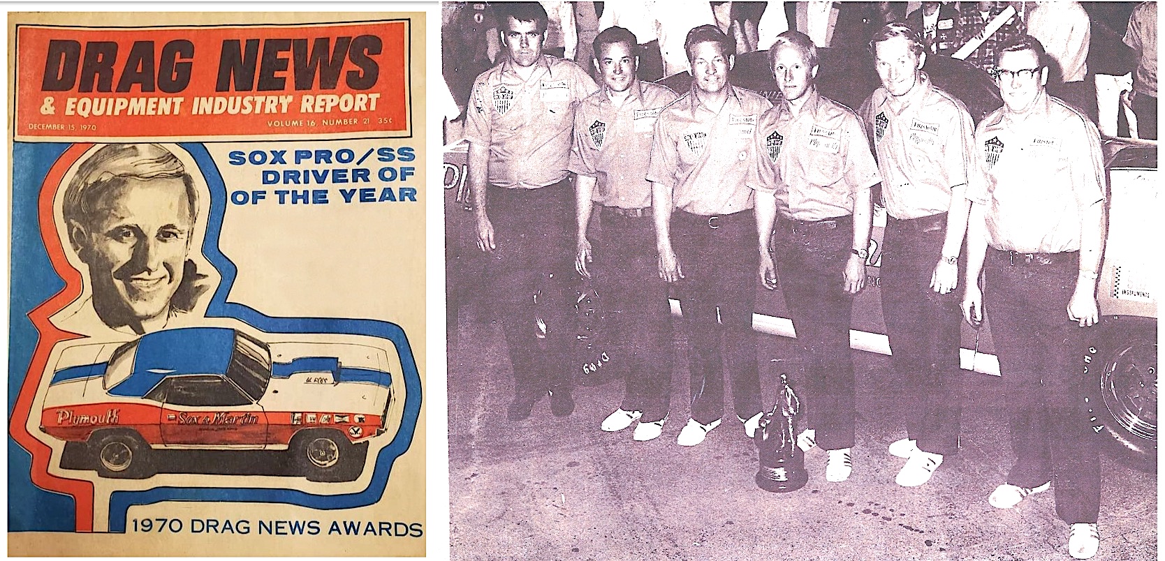 A vintage magazine cover and black-and-white photo: Left, a Drag News cover highlights the 1970 Sox Pro/SS Driver of the Year with a car graphic; right, six men in uniforms stand by a race car and trophy.